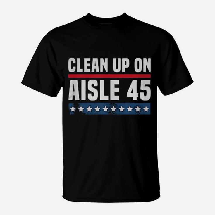 Clean Up On Alise 45 T-Shirt