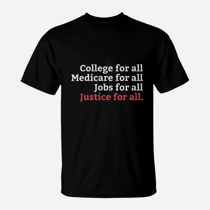 College Medicare Jobs Justice For All Equal Rights T-Shirt