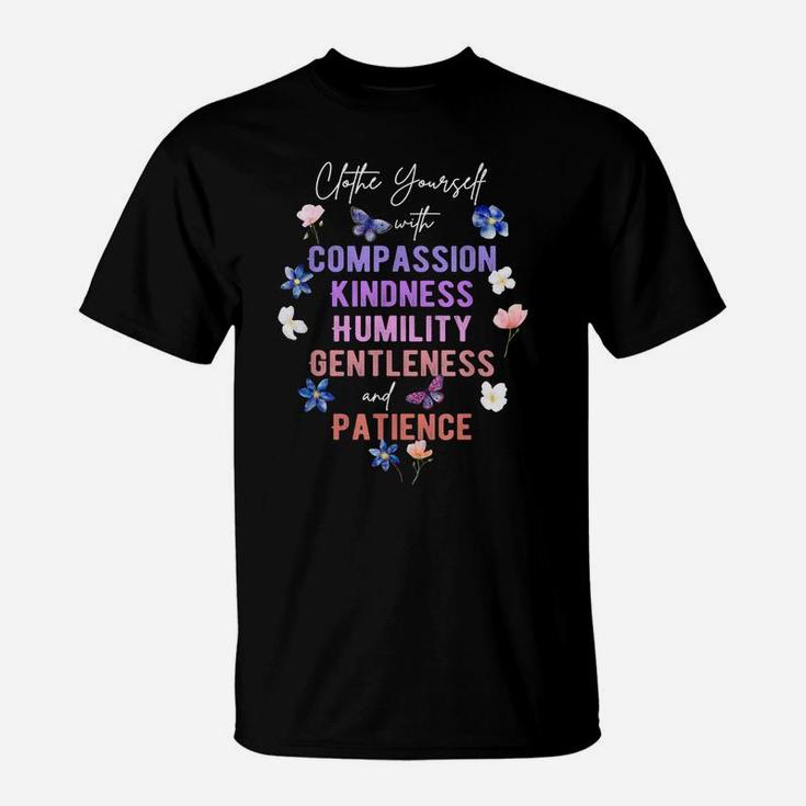 Compassion Kindness Flower Butterfly Religious Gifts Shirt T-Shirt