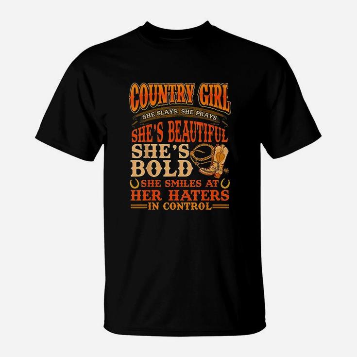 Country Girl She Is Beautiful She's Bold In Control T-Shirt