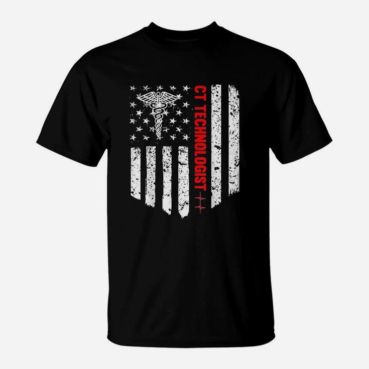 Ct Technologist American Flag Patriotic Medicine Gift T-Shirt