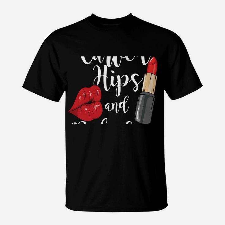 Curved Hips And Red Lips For Curvy Strong Women And Girl T-Shirt
