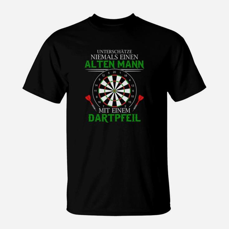 Darts Unterschätze Niemals Einen T-Shirt