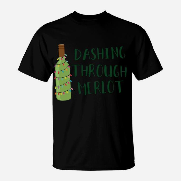 Dashing Through Merlot Funny Wine Drinking Sweatshirt T-Shirt
