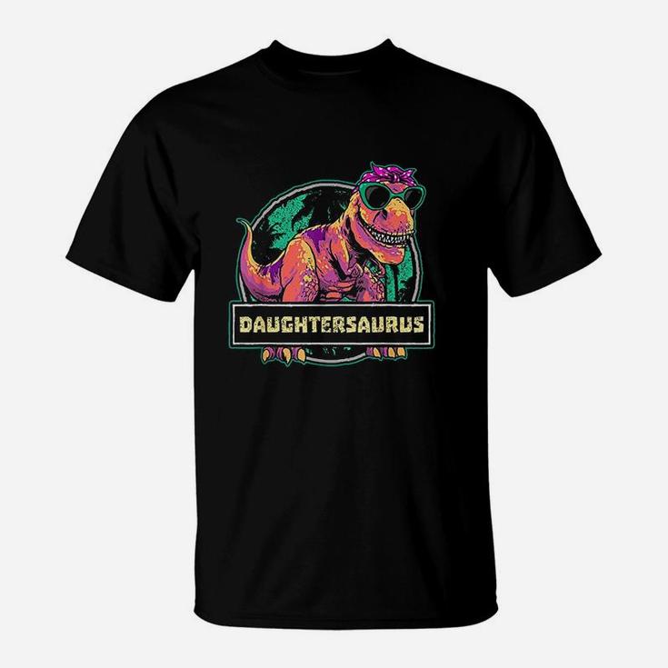 Daughtersaurus T Rex Daughter Saurus Dinosaur T-Shirt