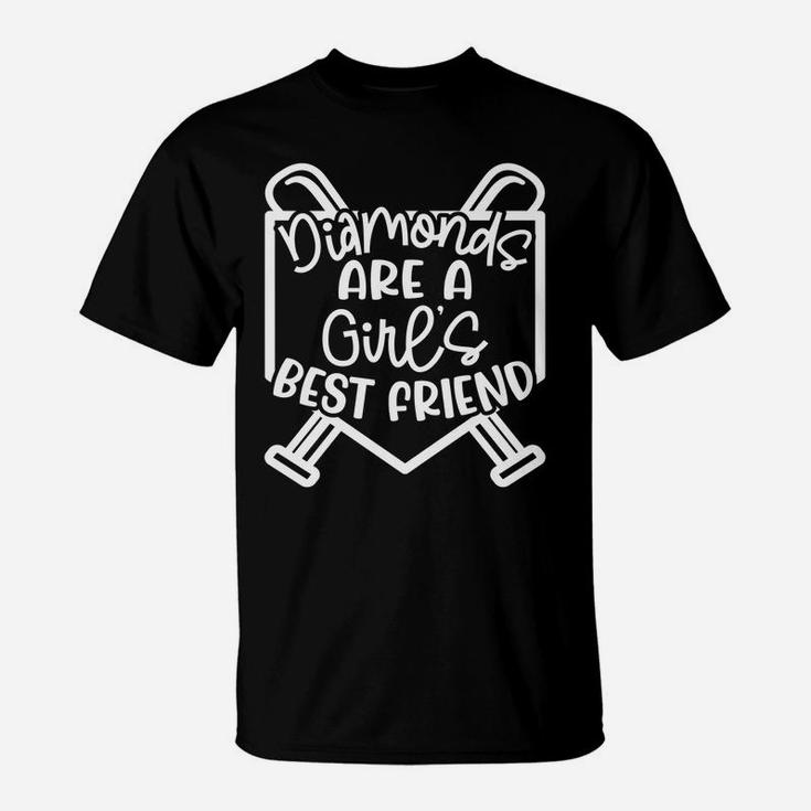 Diamonds Are A Girls Best Friend Baseball Softball Mom Cute T-Shirt