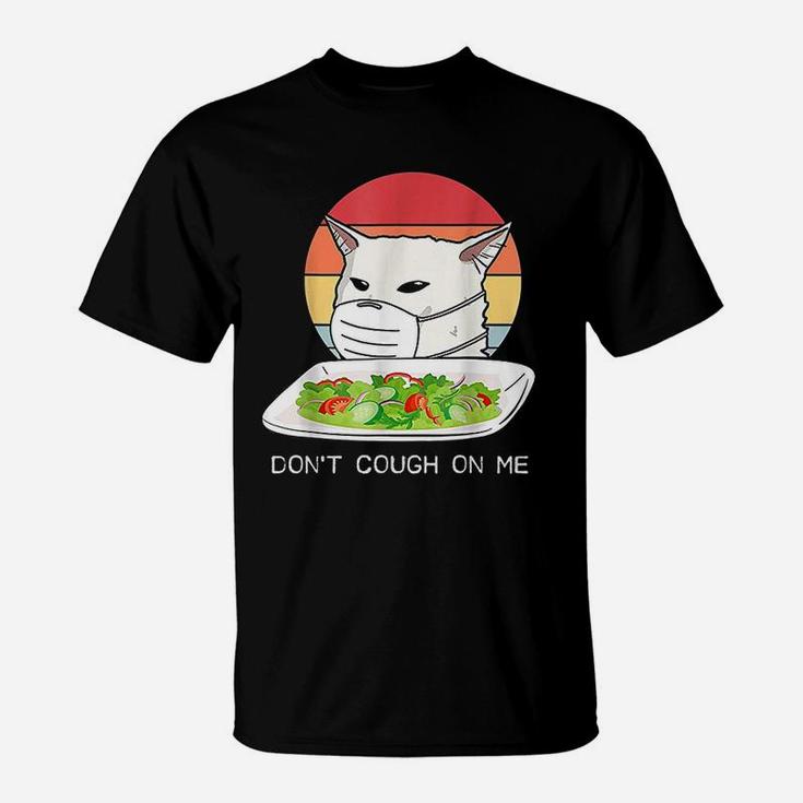 Do Not Cough On Me Cat T-Shirt