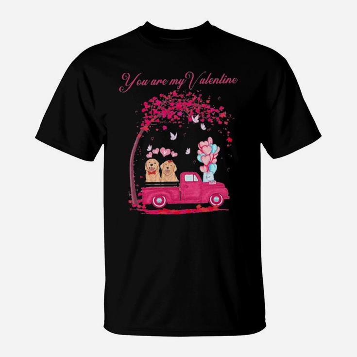 Dogs You Are My Valentine T-Shirt