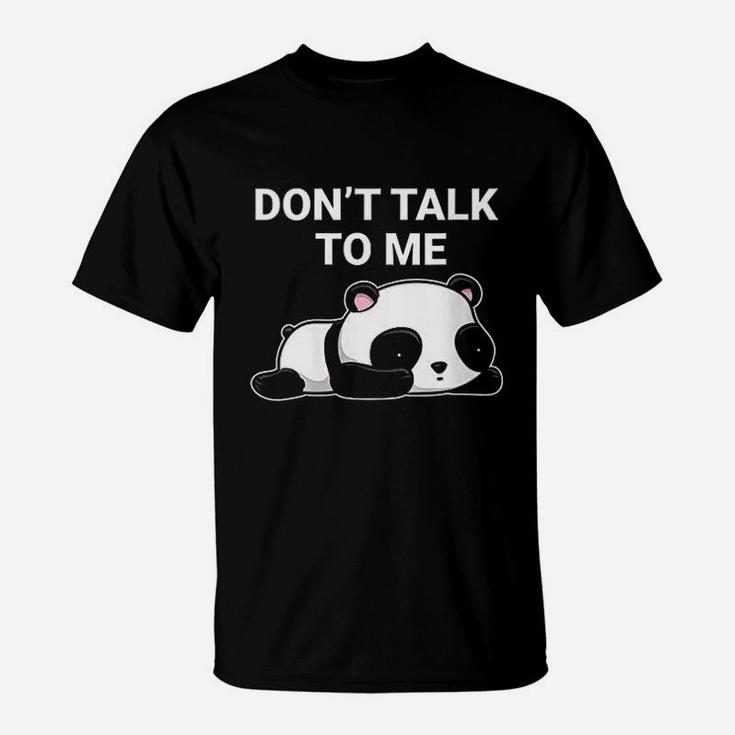 Dont Talk To Me Kawaii Panda Bear T-Shirt