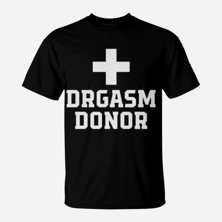Drgasm Donor Hoodie T-Shirt