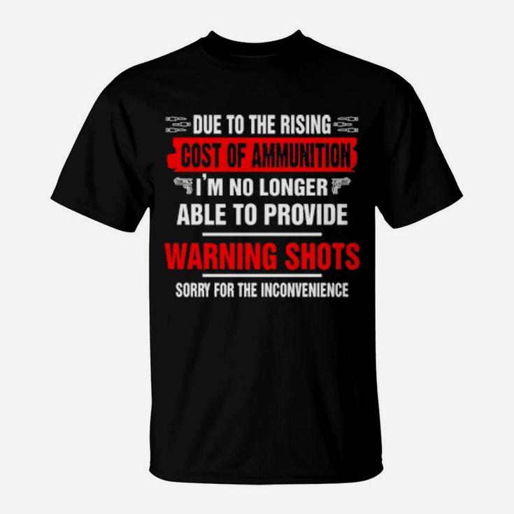 Due To The Rising T-Shirt