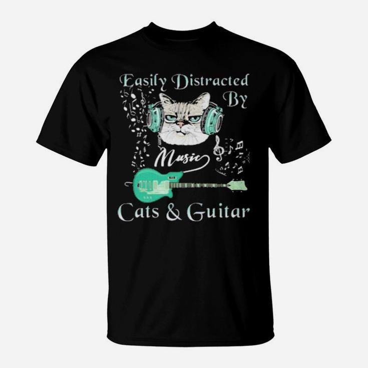 Easily Distracted By Music Cats And Guitar T-Shirt