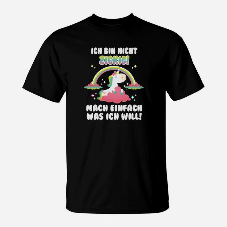 Einhorn Unicorn Nicht Zickig T-Shirt