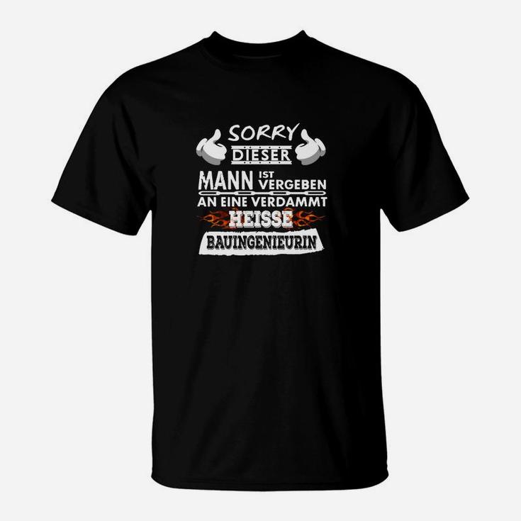 Entschuldigung Ein Bauingenieurin- T-Shirt