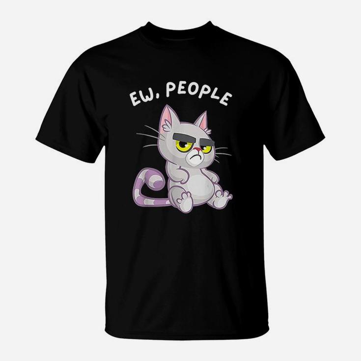 Ew People Cat Owner Kitten Lover T-Shirt