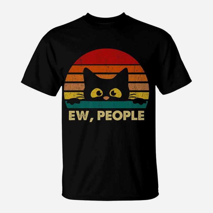 Ew, People Vintage Black Cat Lover, Retro Style Cats Gift T-Shirt