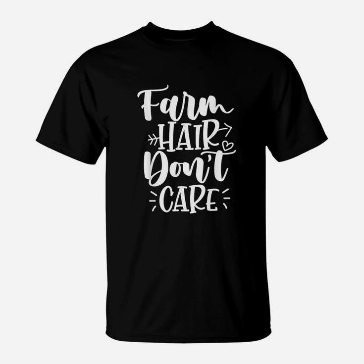 Farm Hair Dont Care T-Shirt