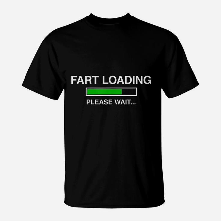 Fart Loading Please Wait T-Shirt