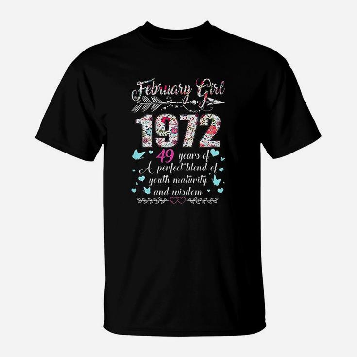 February Girl 1972 Tshirt 49Th Birthday Gift 49 Years Old T-Shirt