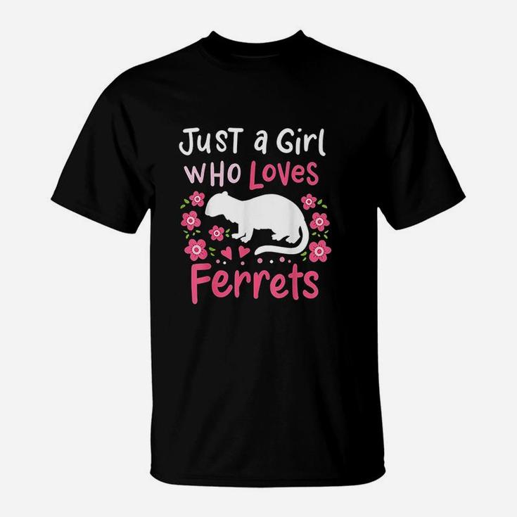 Ferret Lover Just A Girl Who Loves Ferrets T-Shirt