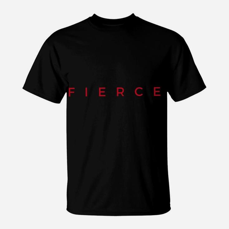 Find Your Fierce T-Shirt