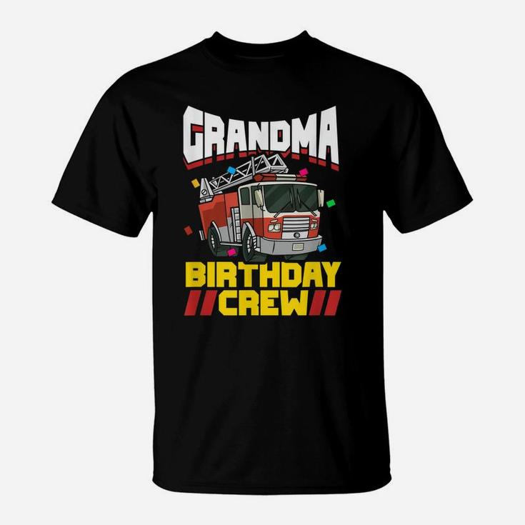 Fire Truck Firefighter Party Grandma Birthday Crew T-Shirt