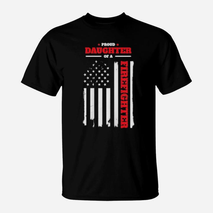Firefighter Family Proud Daughter Distressed American Flag T-Shirt