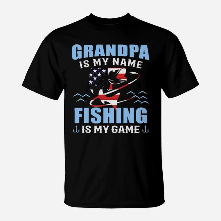 Fishing Is My Name T-Shirt