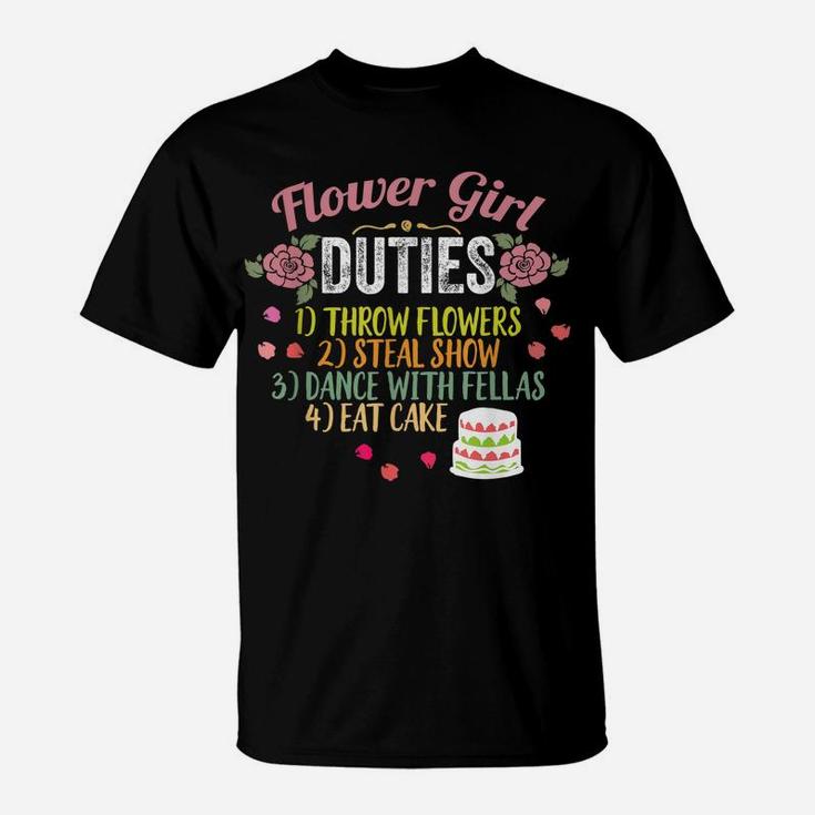 Flower Girl Duties  Throw Flowers Funny Wedding Gifts T-Shirt