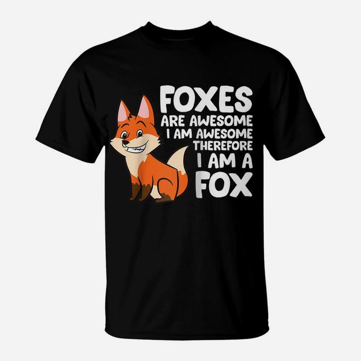 Foxes Are Awesome I Am Awesome Therefore I Am A Fox Raglan Baseball Tee T-Shirt