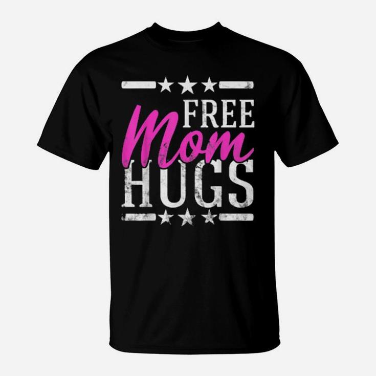 Free Mom Hugs Lesbian Gay Lgbt Proud Mother T-Shirt