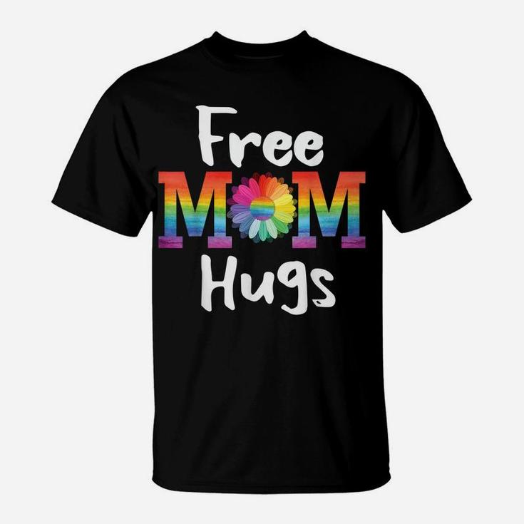Free Mom Hugs  Lgbt Pride Parades Daisy Flower Shirt T-Shirt