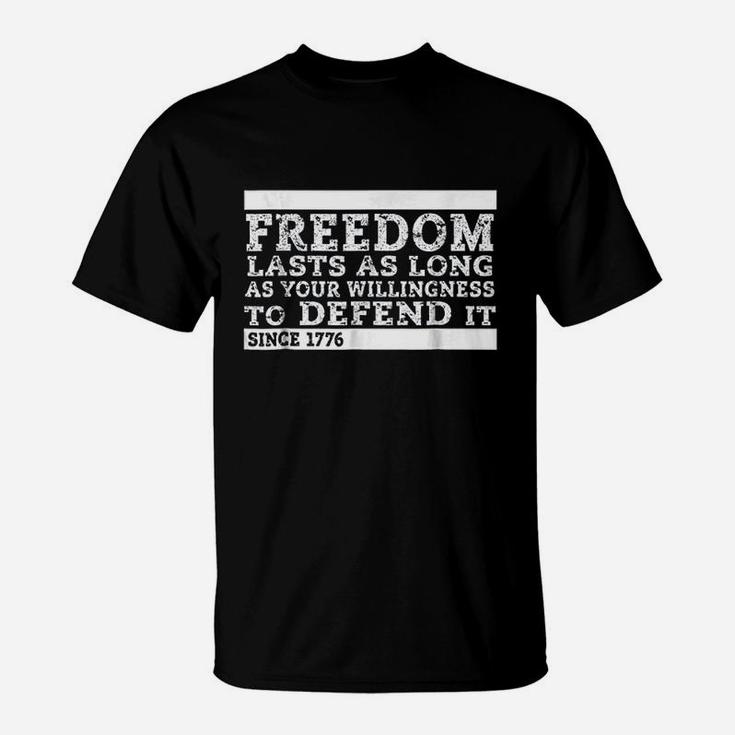 Freedom Lasts Willingness T-Shirt