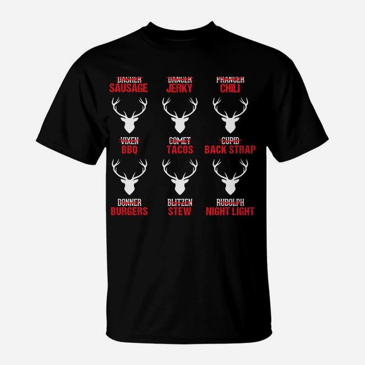 Funny Christmas Reindeer Hunter Deer Meat Hunting Gifts T-Shirt