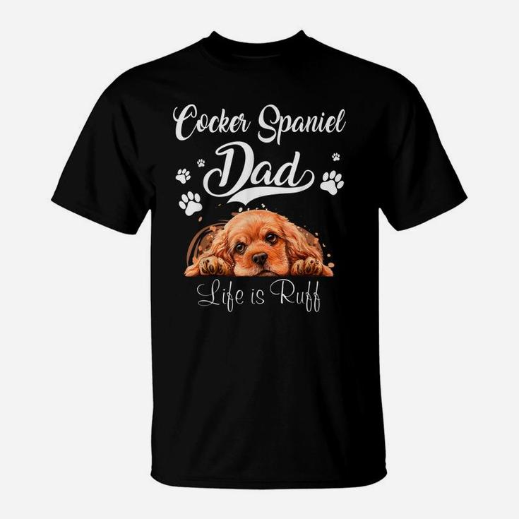 Funny Cocker Spaniel Dad Father Day Lover Dog T-Shirt