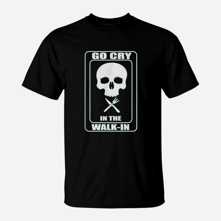 Funny Cook Go Cry Chef Cooking Kitchen Gear T-Shirt