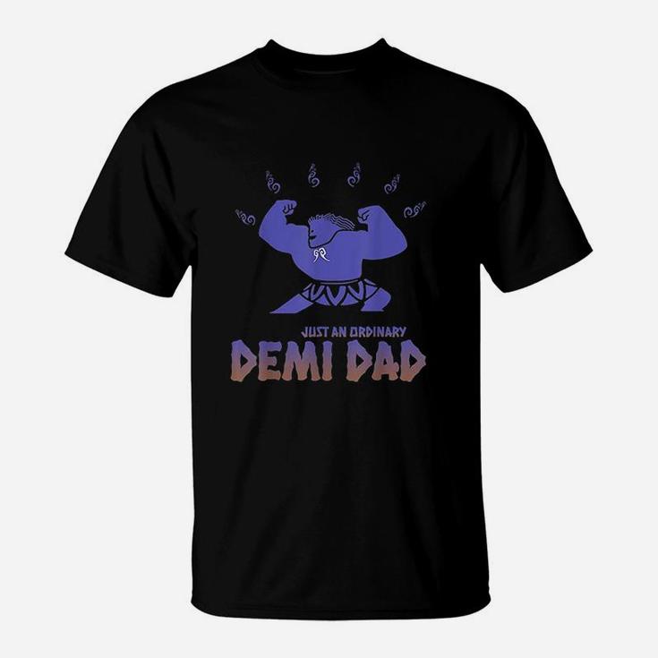 Funny Demi God Perfect Gift For Dads T-Shirt