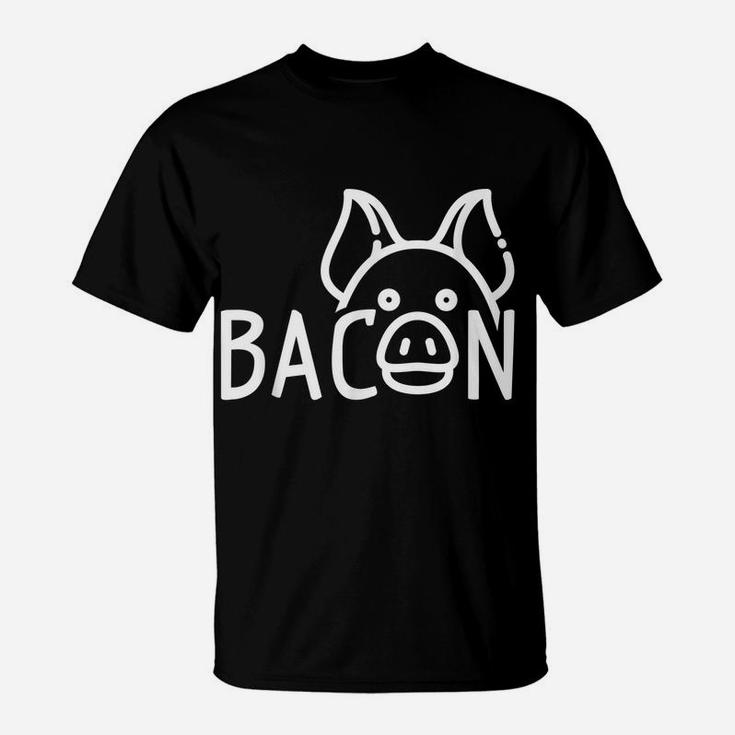 Funny Farm Animal Gift Farmer Bacon Pig T-Shirt