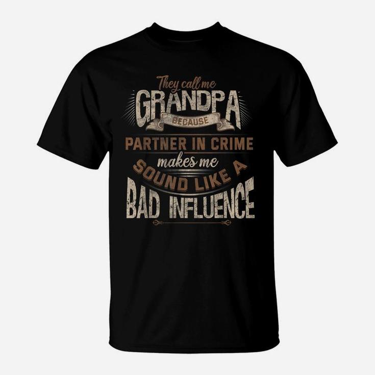 Funny Grandpa Slogan Birthday Christmas Gift For Grandad T-Shirt