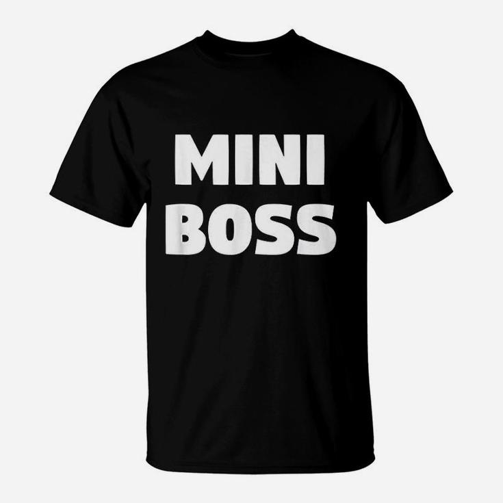 Funny Mini Boss Novelty Gift For Boys And Girls T-Shirt