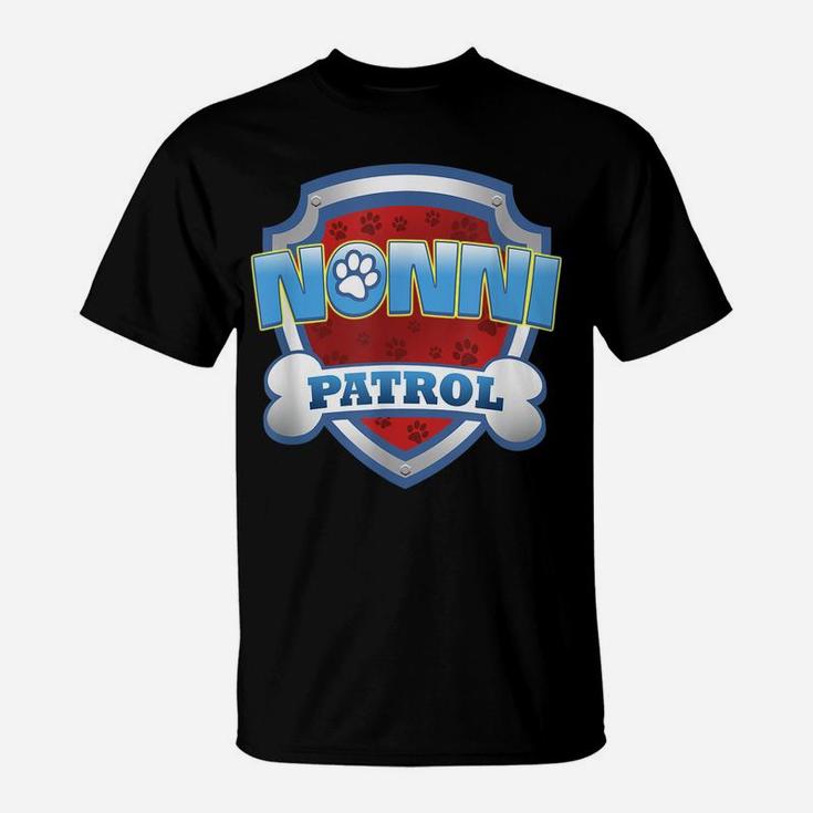 Funny Nonni Patrol - Dog Mom, Dad For Men Women T-Shirt