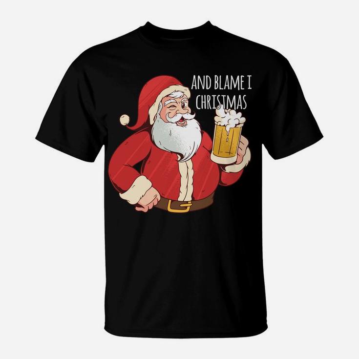 Funny Santa Clause Let's Get Fat And Drunk Funny Christmas T-Shirt