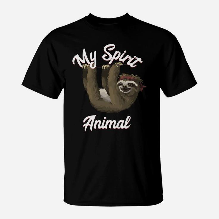 Funny Sloth My Spirit Animal Happy Lazy Sloths Lovers Gift T-Shirt