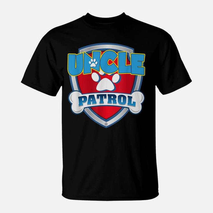 Funny Uncle Patrol - Dog Mom, Dad For Men Women T-Shirt