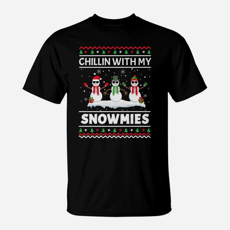 Funny Xmas Chillin With My Snowmies Christmas Ugly T-Shirt