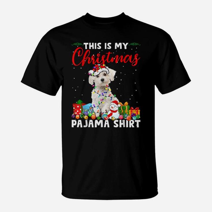 Funny Xmas This Is My Christmas Maltese Dog Pajama T-Shirt