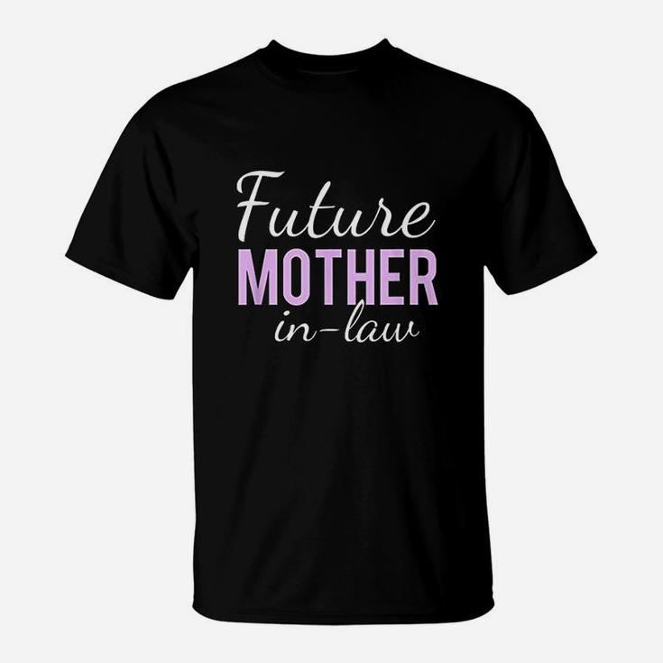 Future Mother In Law T-Shirt