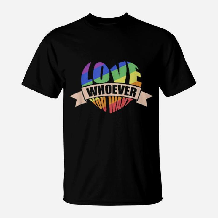 Gay Pride Rainbow Flag Lgbt Community Love Who You Want T-Shirt