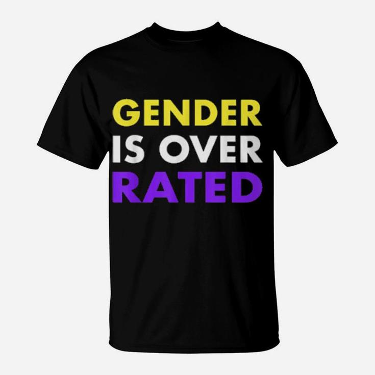 Gender Is Over Rated Nonbinary Shirt T-Shirt