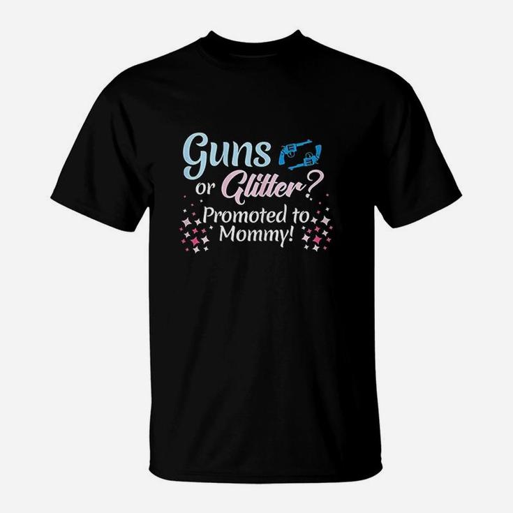 Gender Reveal Or Glitter Promoted To Mommy Party T-Shirt